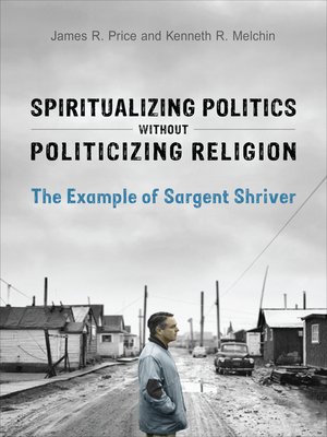 cover image of Spiritualizing Politics without Politicizing Religion
